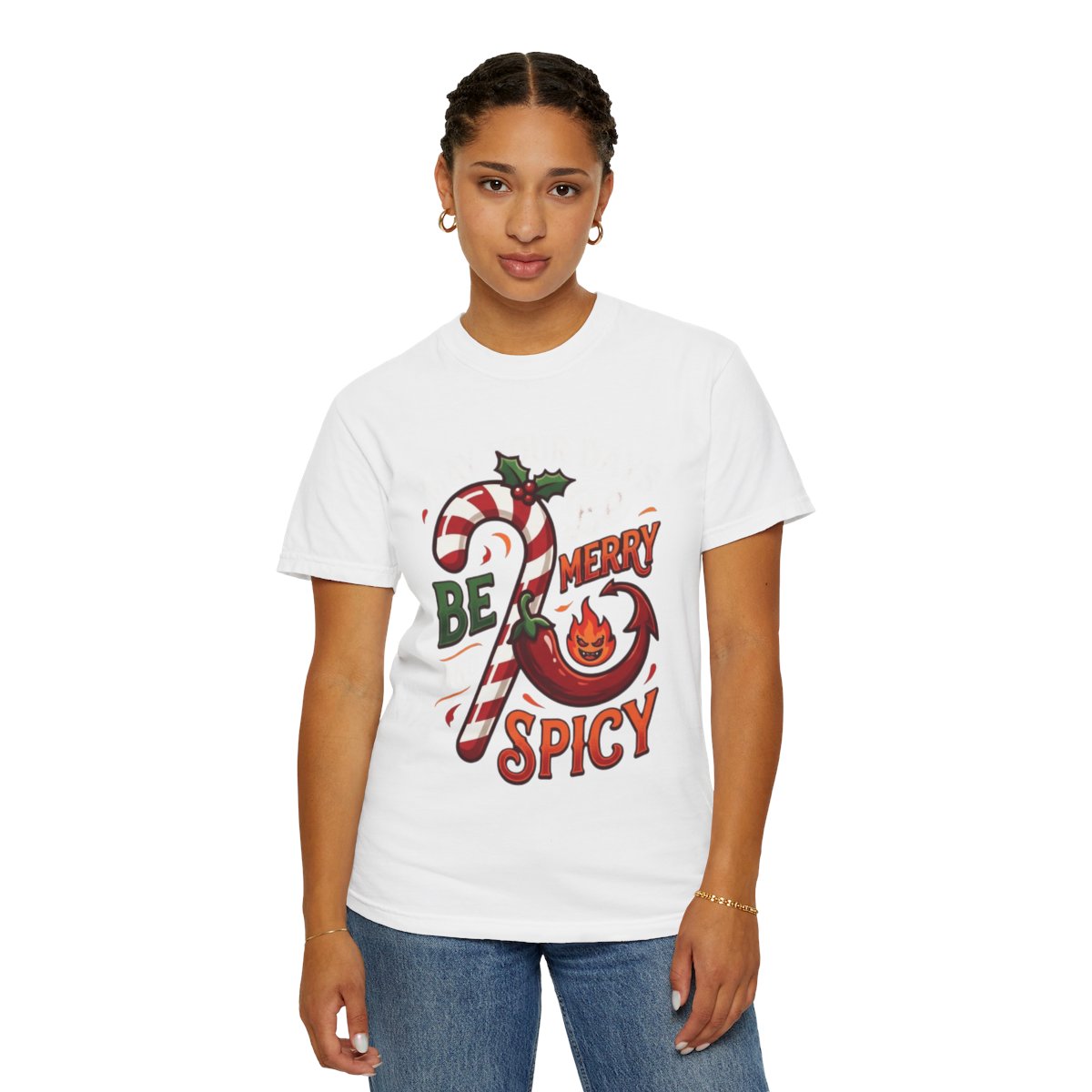 Color: White | May Your Days Be Merry and Spicy Unisex Garment-Dyed Tee