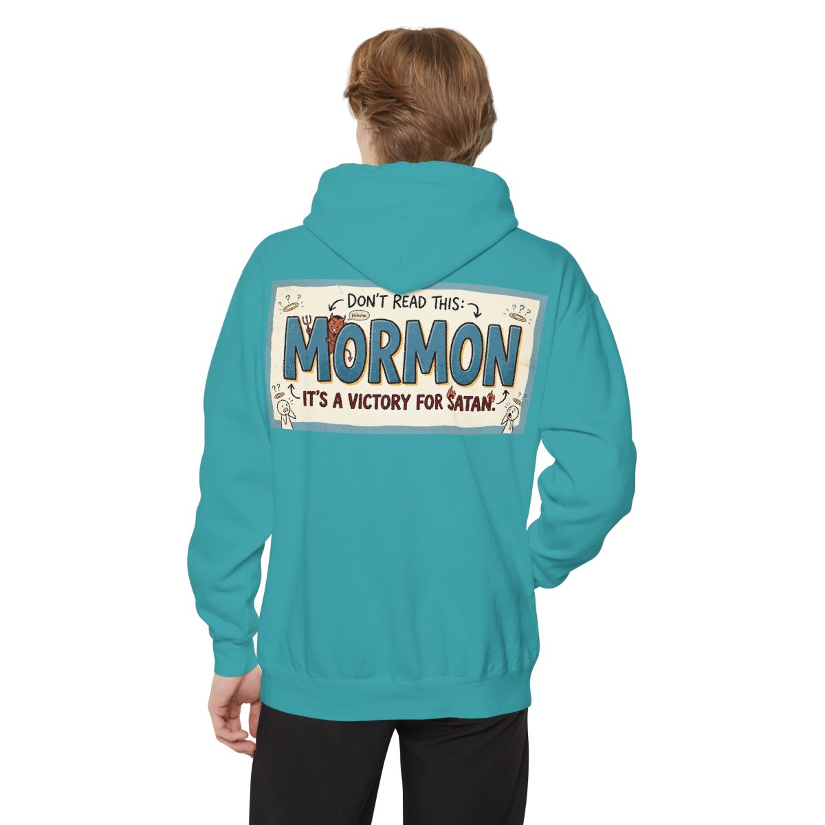 Color: Seafoam | Mormon is a Victory for Satan Garment-Dyed Hoodie