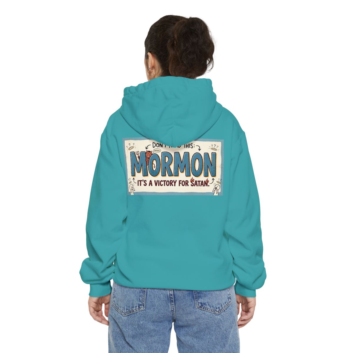 Color: Seafoam | Mormon is a Victory for Satan Garment-Dyed Hoodie