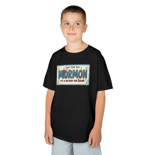 Color: Black | Mormon is a Victory for Satan Kids Tee