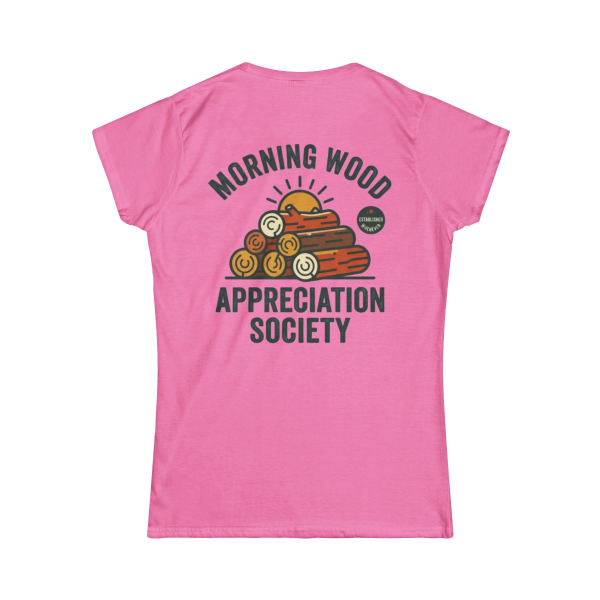 Color: Azalea | Morning Wood Appreciation Society Women's Tee