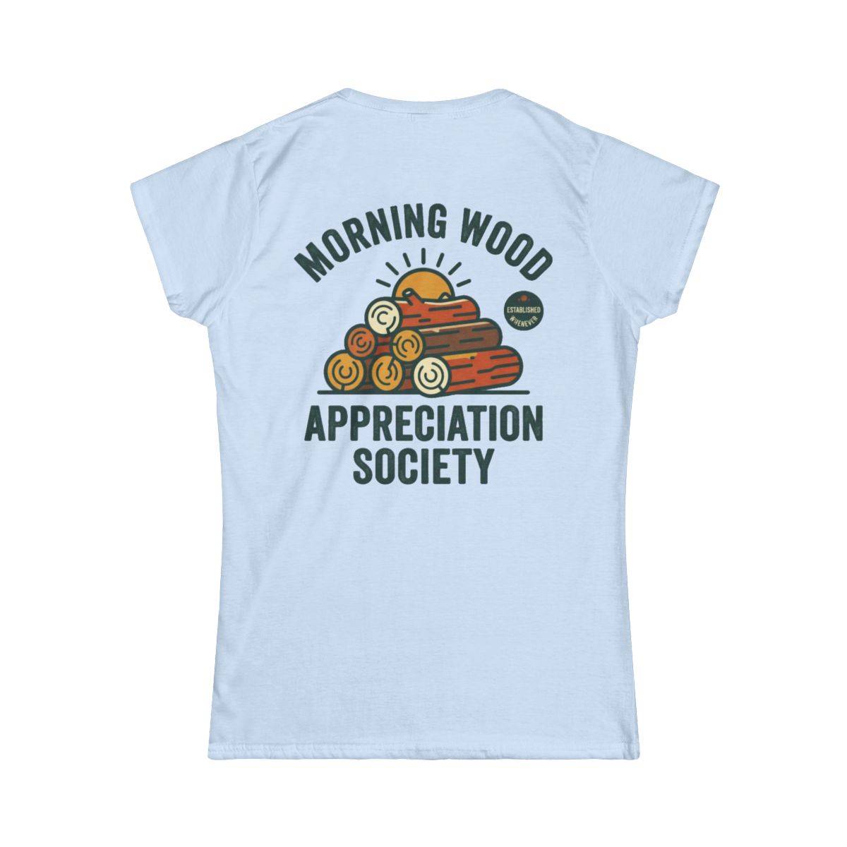 Color: Light Blue | Morning Wood Appreciation Society Women's Tee