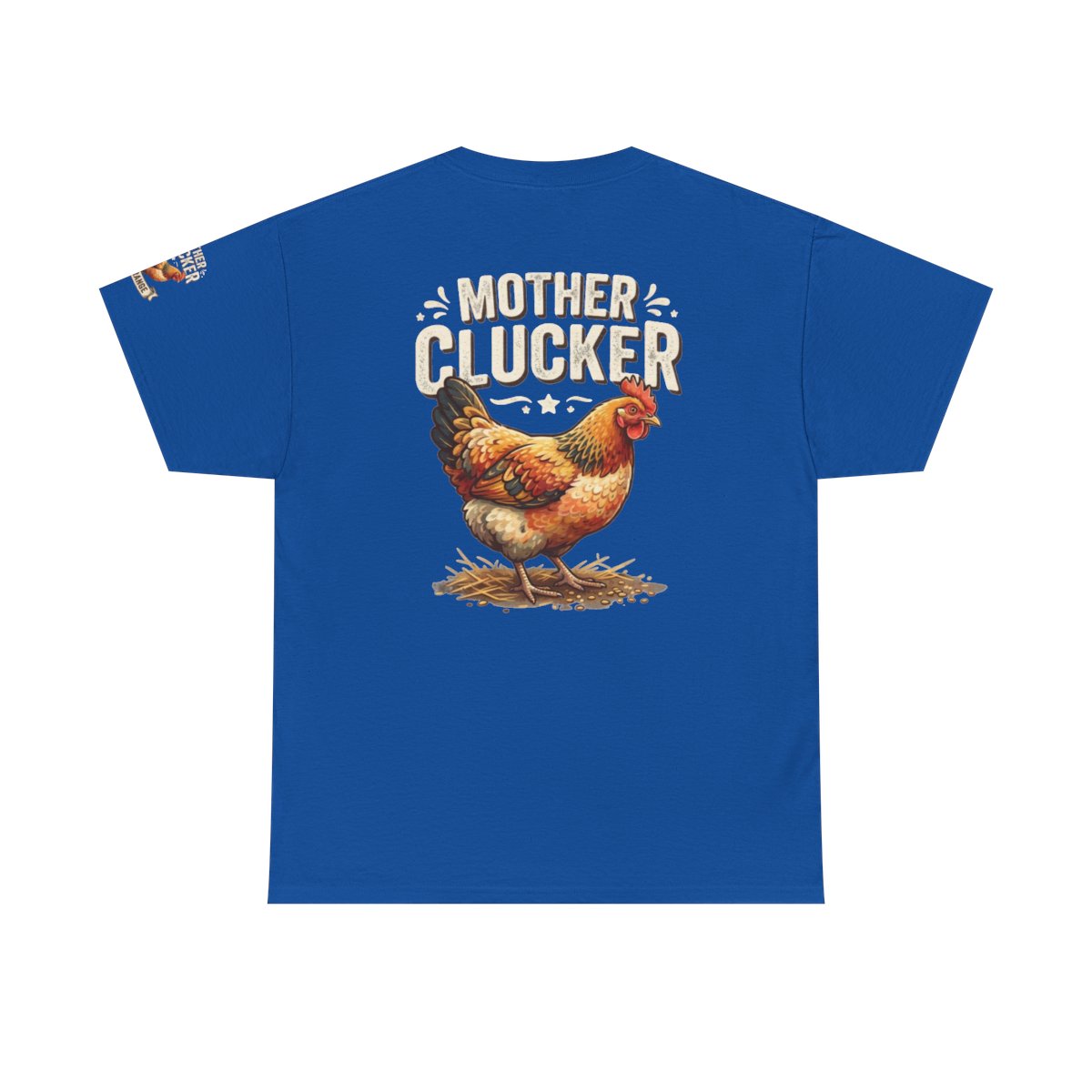 Color: Royal | Mother Clucker Premium Graphic Tee