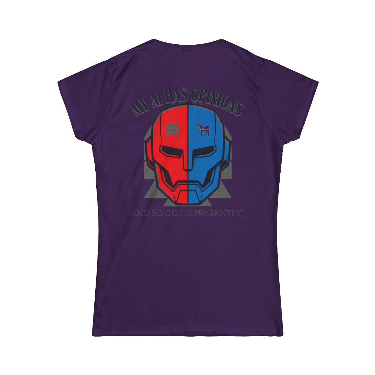 Color: Purple | My AI Has Opinions Women's Tee