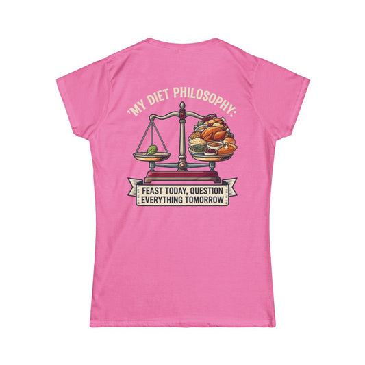 Color: Azalea | My Diet Philosophy Women's Tee