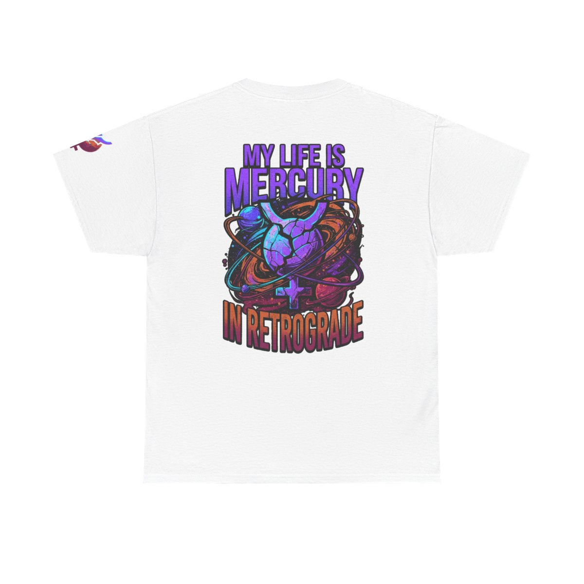 Color: White | My Life Is Mercury in Retrograde Premium Graphic Tee