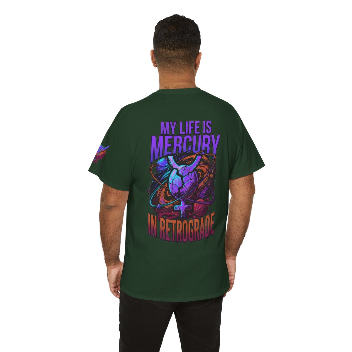 Color: Forest Green | My Life Is Mercury in Retrograde Premium Graphic Tee