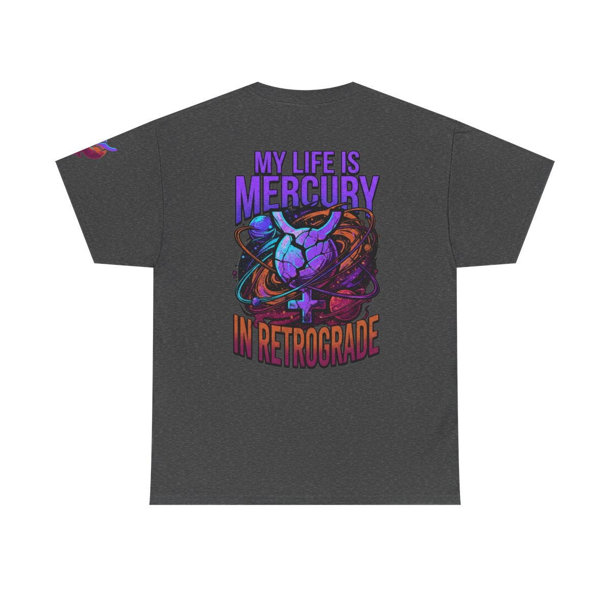 Color: Dark Heather | My Life Is Mercury in Retrograde Premium Graphic Tee