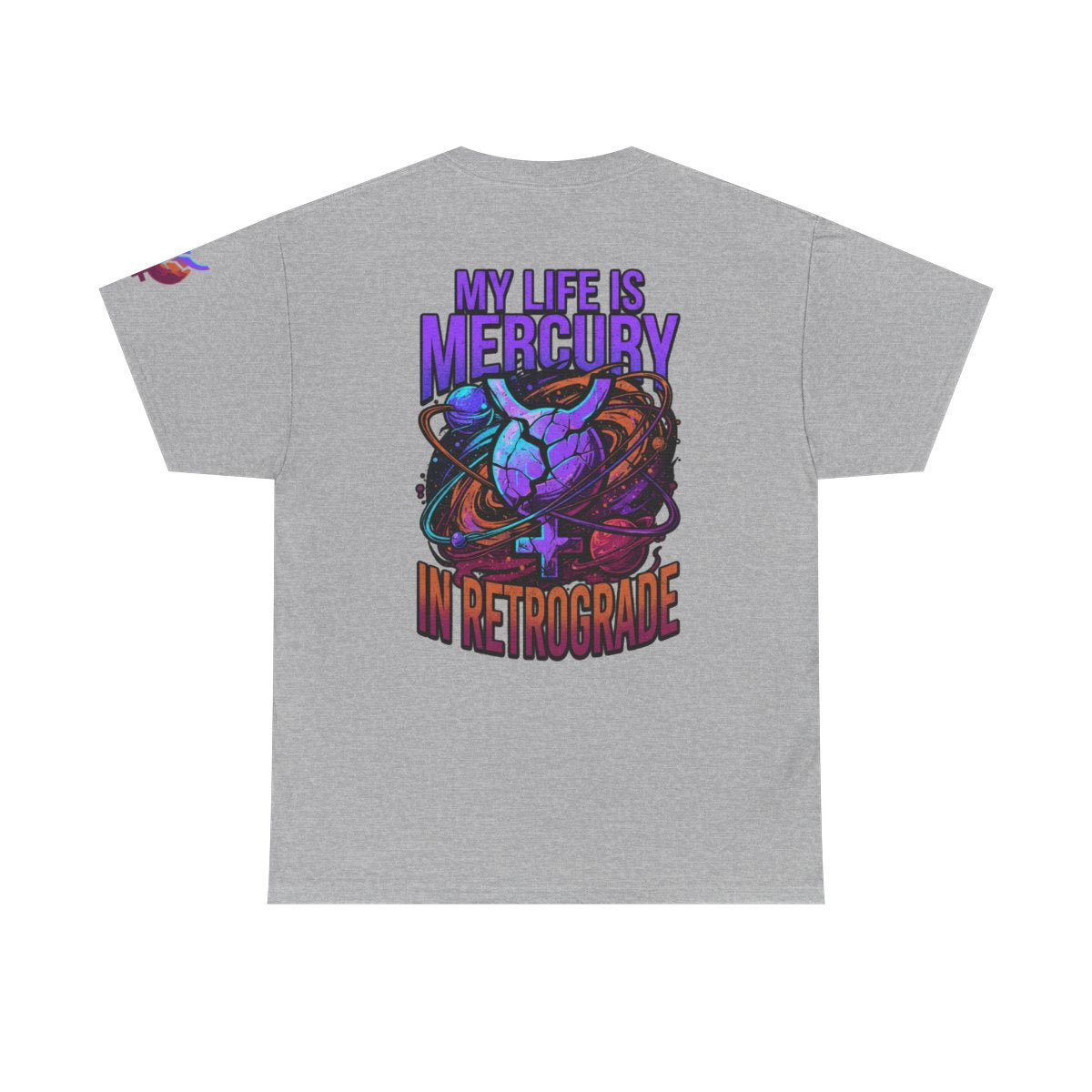 Color: Sport Grey | My Life Is Mercury in Retrograde Premium Graphic Tee