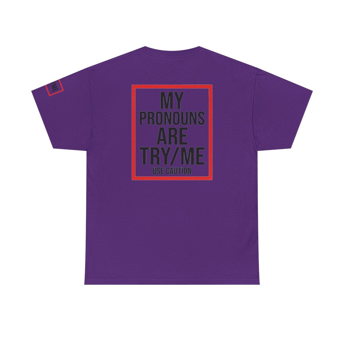 Color: Purple | My Pronouns are Try Me Premium Graphic Tee