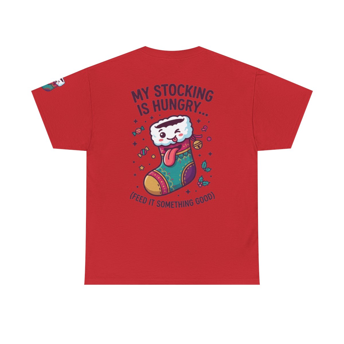 Color: Red | My Stocking Is Hungry Premium Graphic Tee