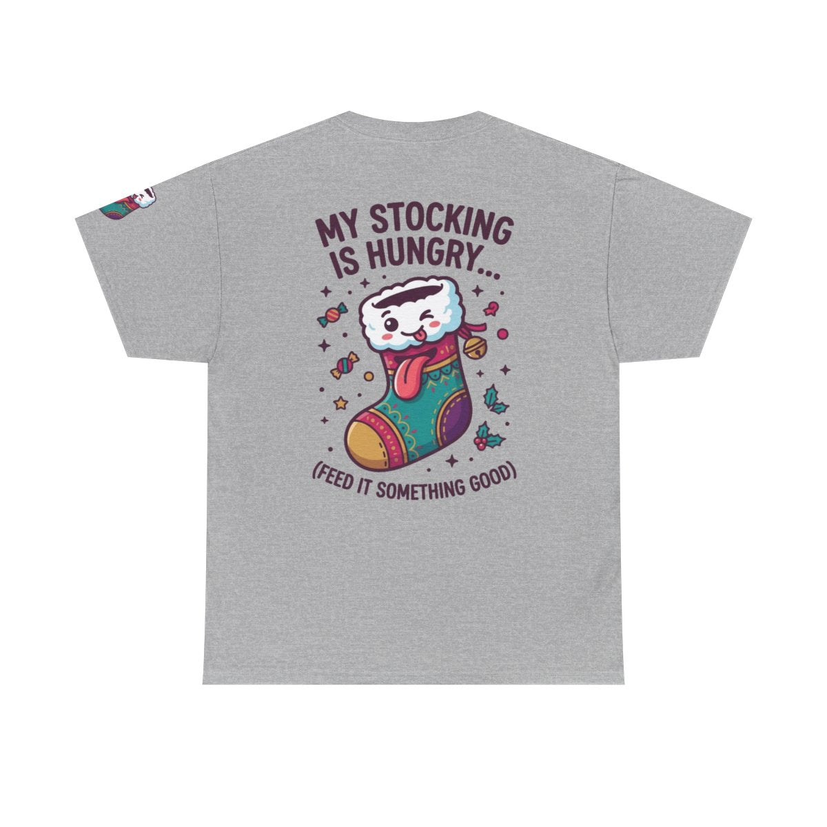 Color: Sport Grey | My Stocking Is Hungry Premium Graphic Tee