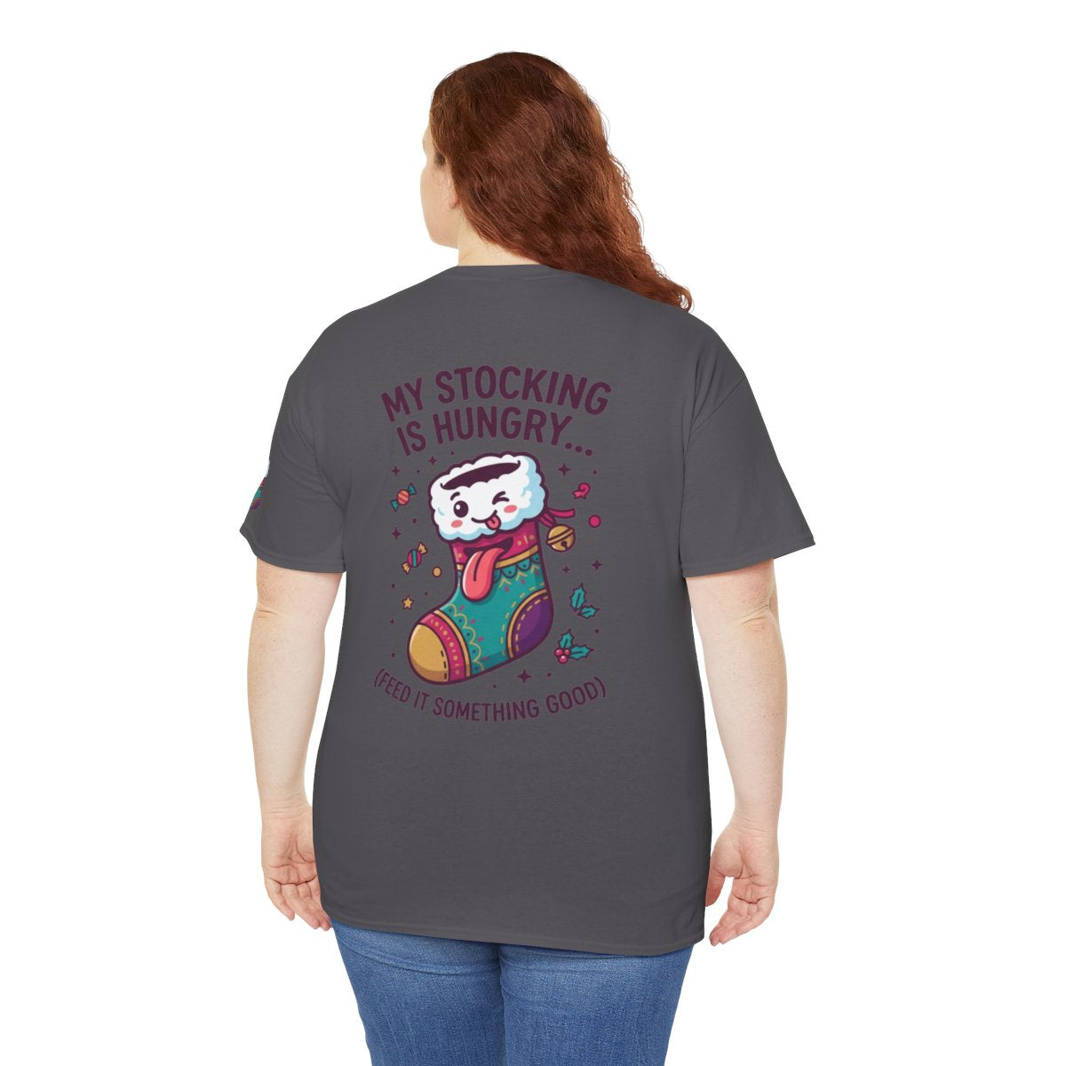 Color: Charcoal | My Stocking Is Hungry Premium Graphic Tee