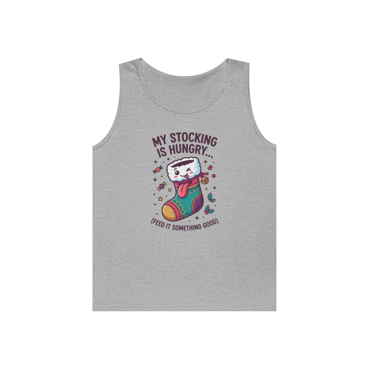 Color: Sport Grey | My Stocking Is Hungry Tank Top