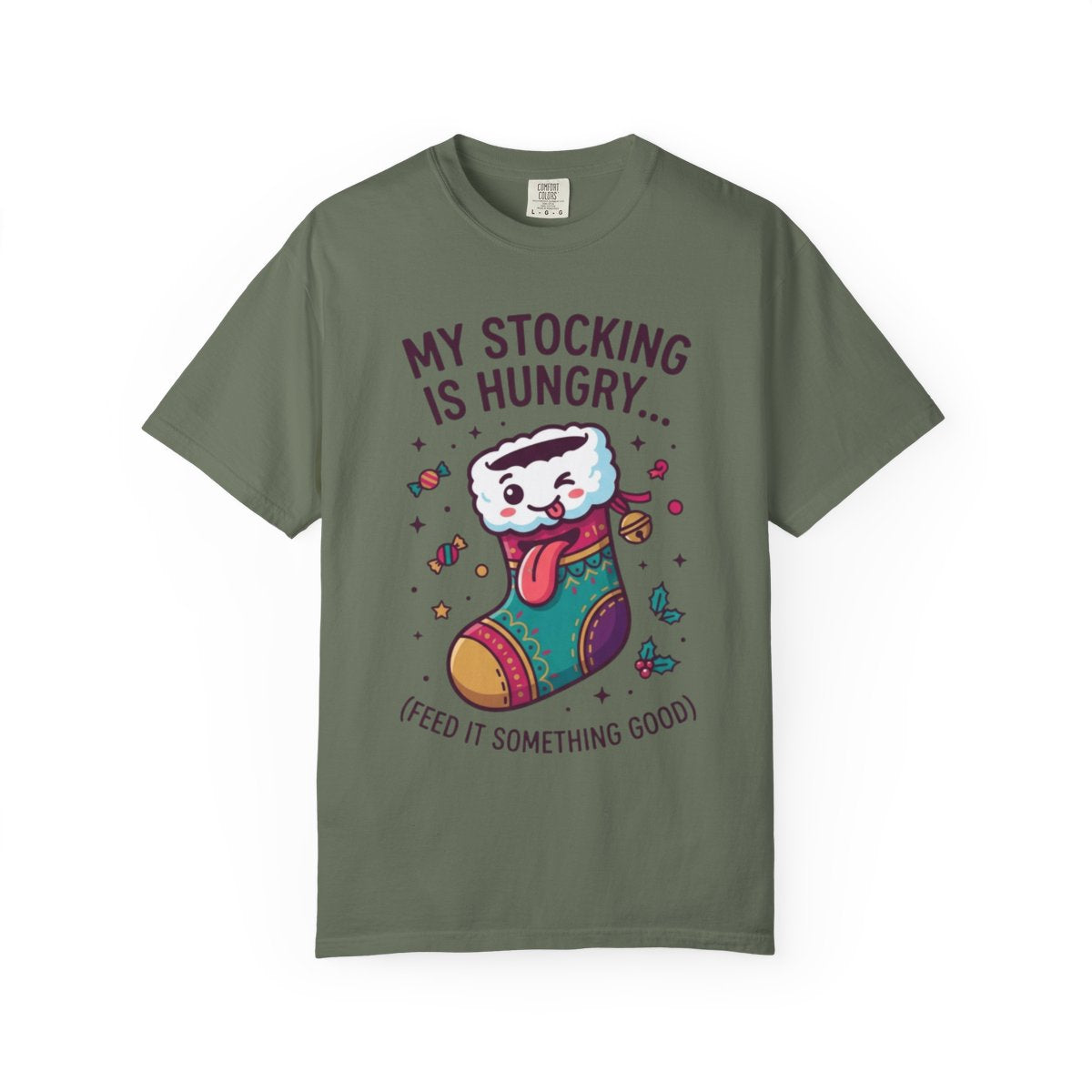Color: Moss | My Stocking Is Hungry Unisex Garment-Dyed Tee