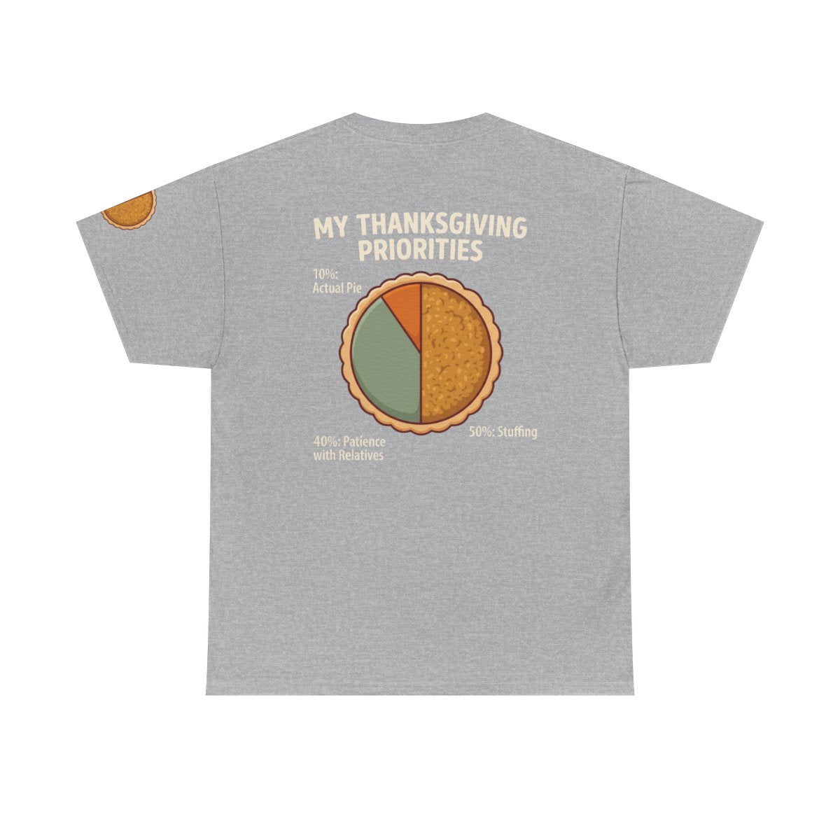 Color: Sport Grey | My Thanksgiving Priorites Premium Graphic Tee