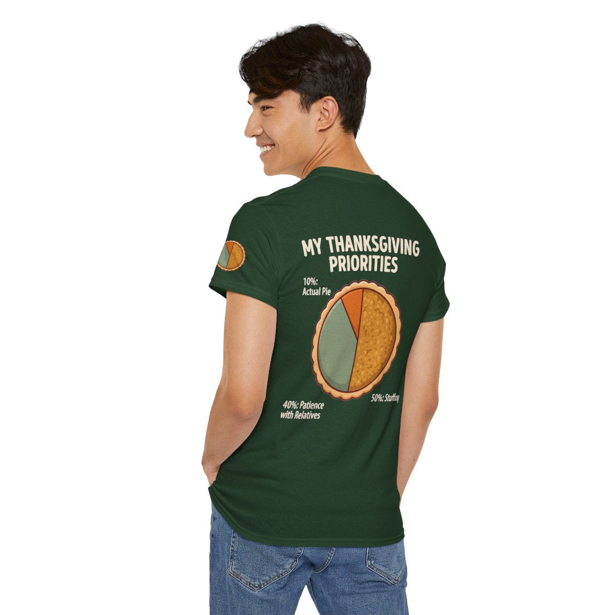 Color: Forest Green | My Thanksgiving Priorites Premium Graphic Tee