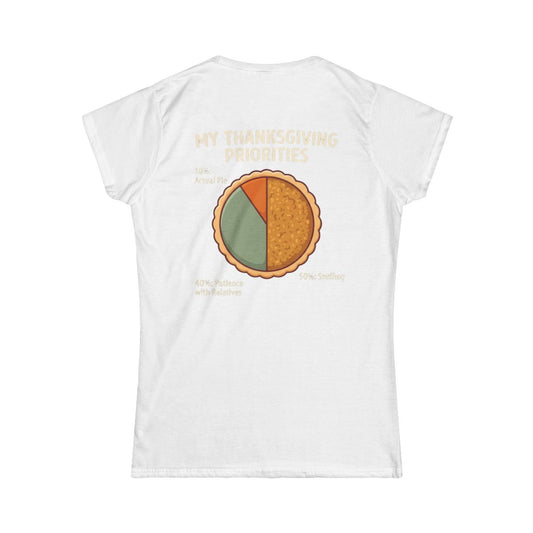 Color: White | My Thanksgiving Priorites Women's Tee