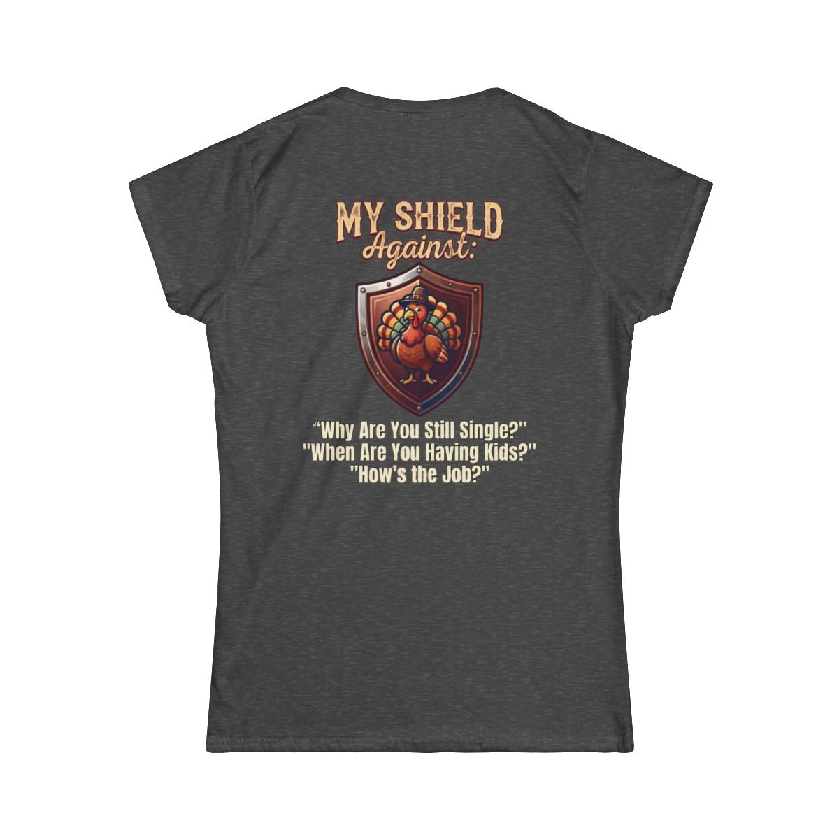 Color: Dark Heather | My Thanksgiving Shield Women's Tee