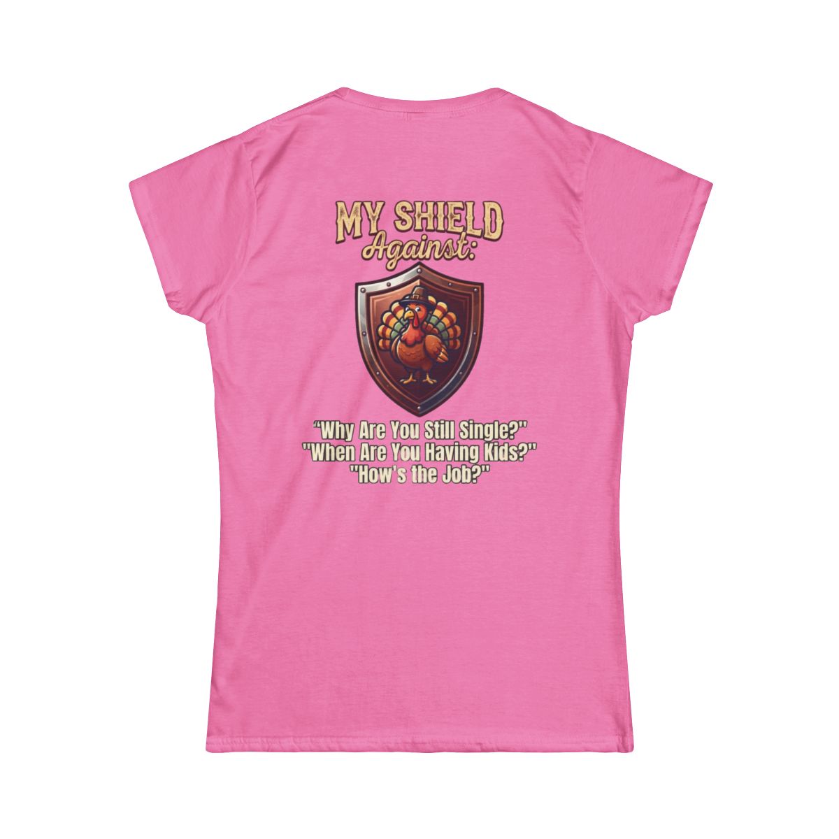 Color: Azalea | My Thanksgiving Shield Women's Tee