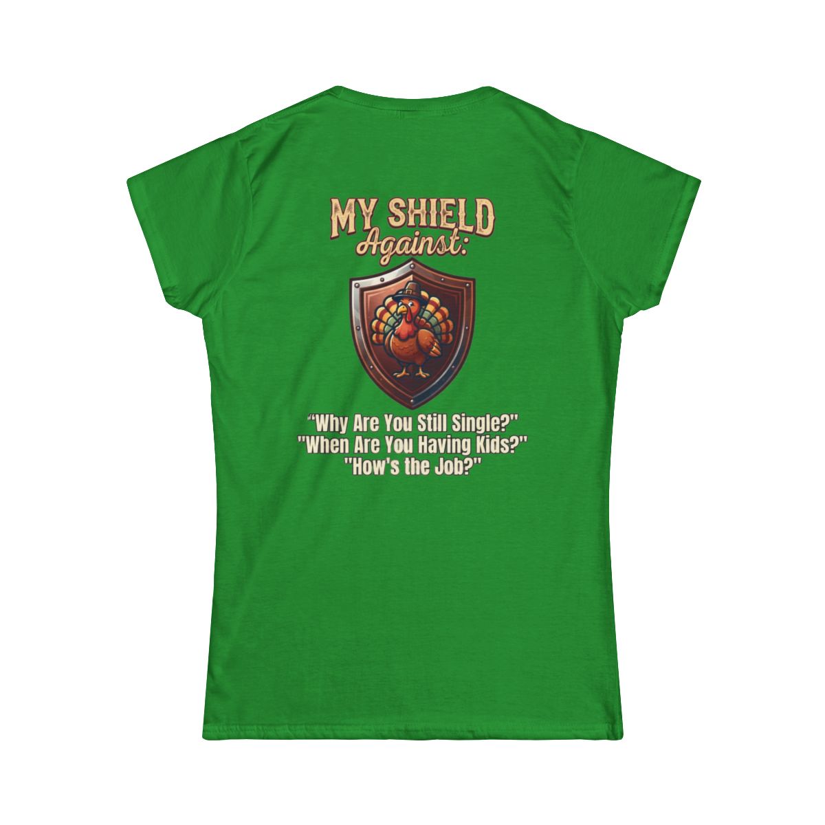 Color: Irish Green | My Thanksgiving Shield Women's Tee