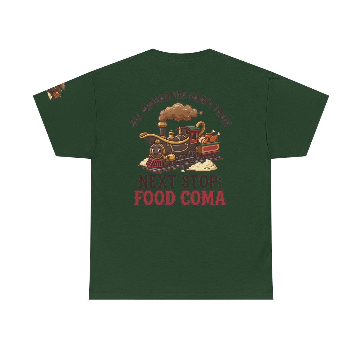 Color: Forest Green | Next Stop Food Coma Premium Graphic Tee