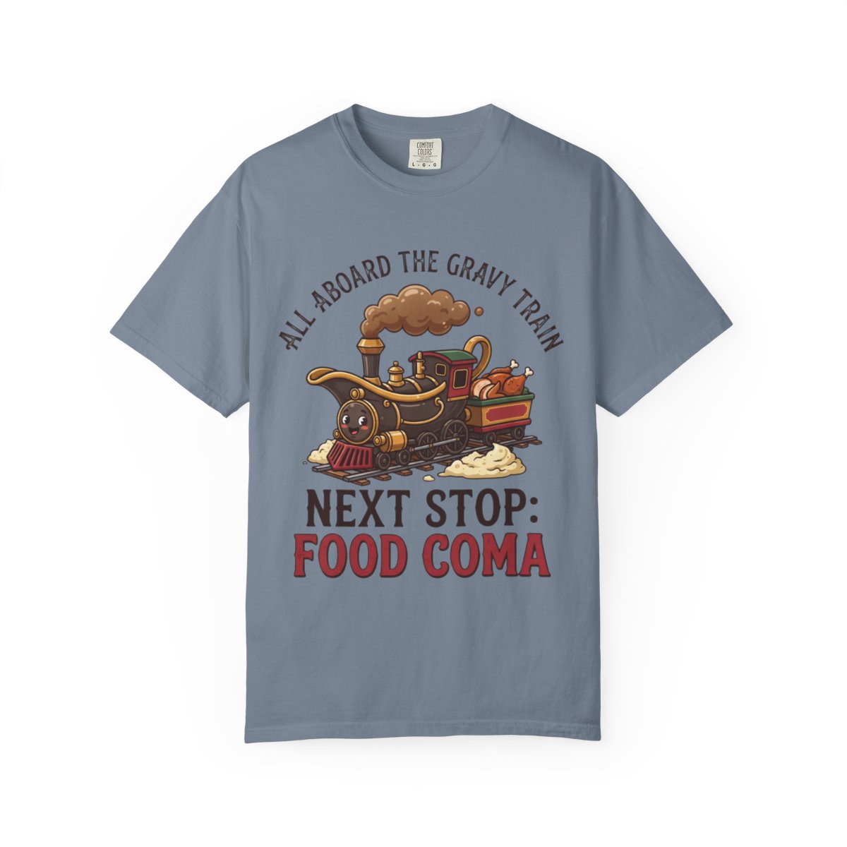 Color: Blue Jean | Next Stop Food Coma Unisex Garment-Dyed Tee