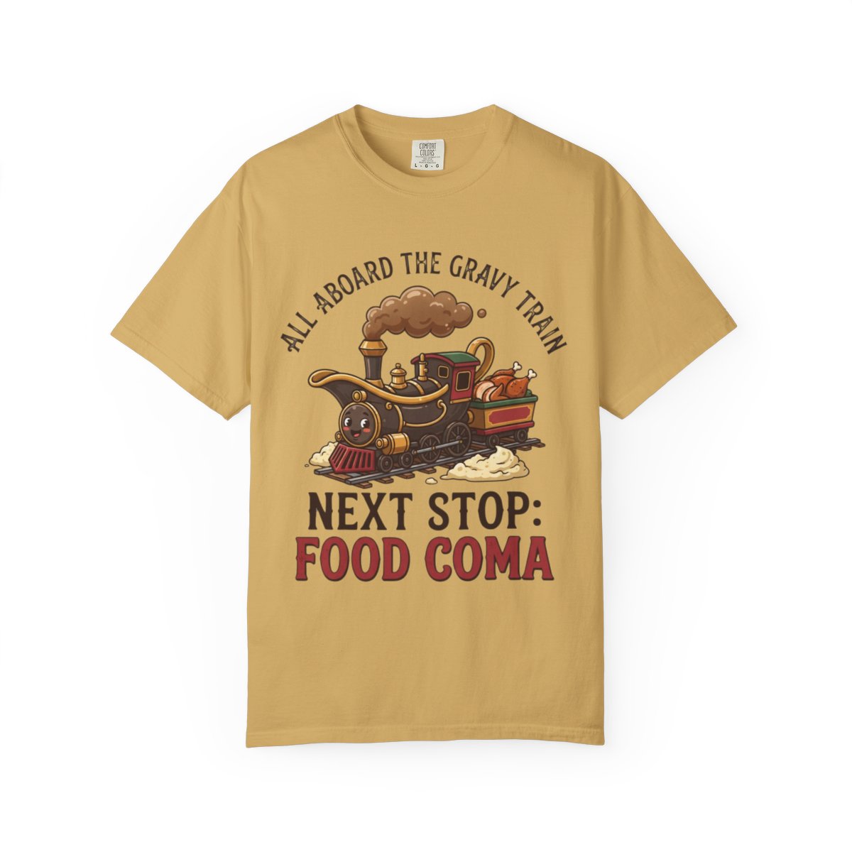 Color: Mustard | Next Stop Food Coma Unisex Garment-Dyed Tee