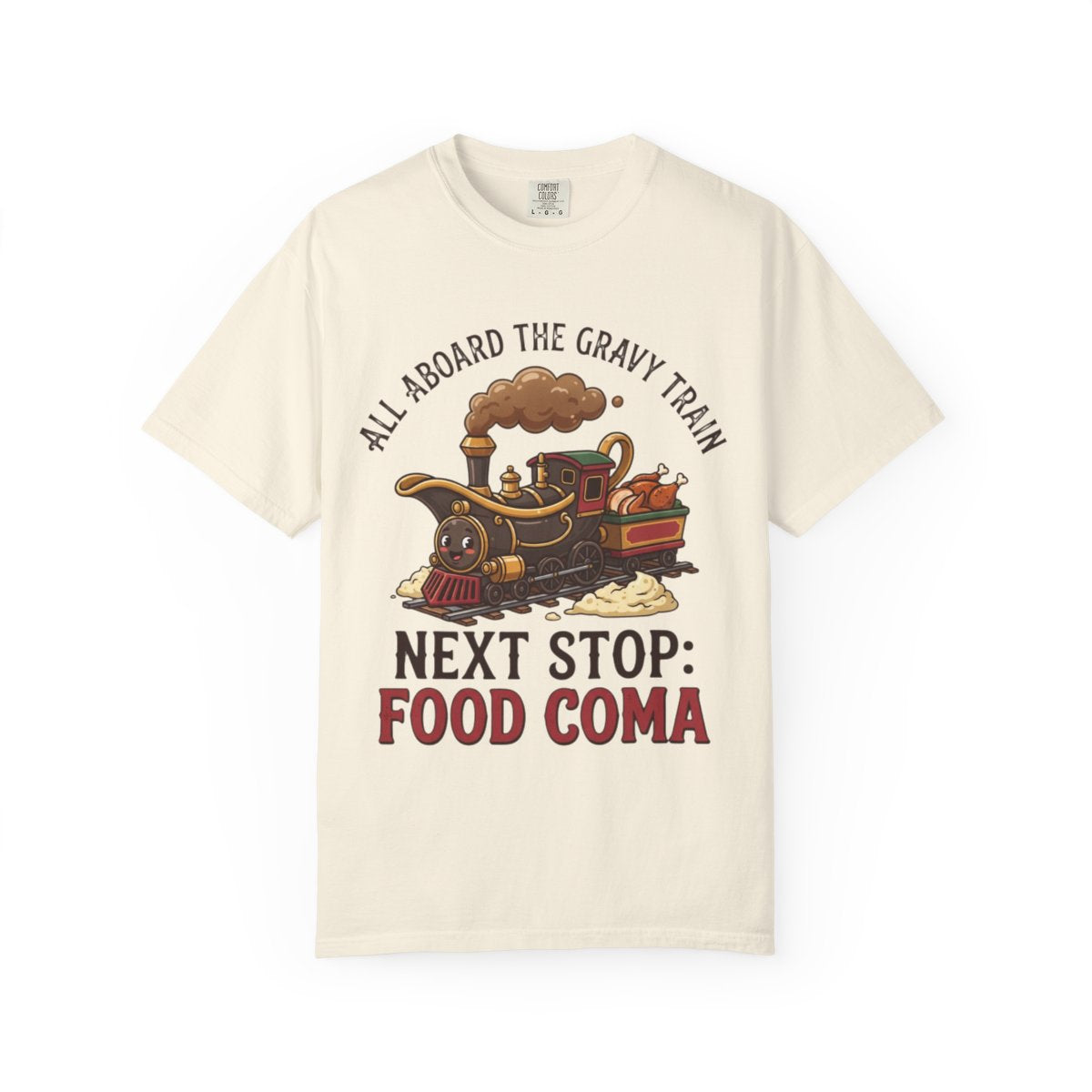 Color: Ivory | Next Stop Food Coma Unisex Garment-Dyed Tee