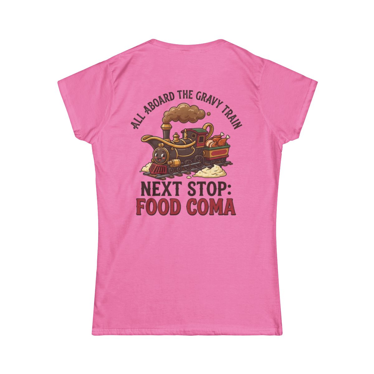 Color: Azalea | Next Stop Food Coma Women's Tee