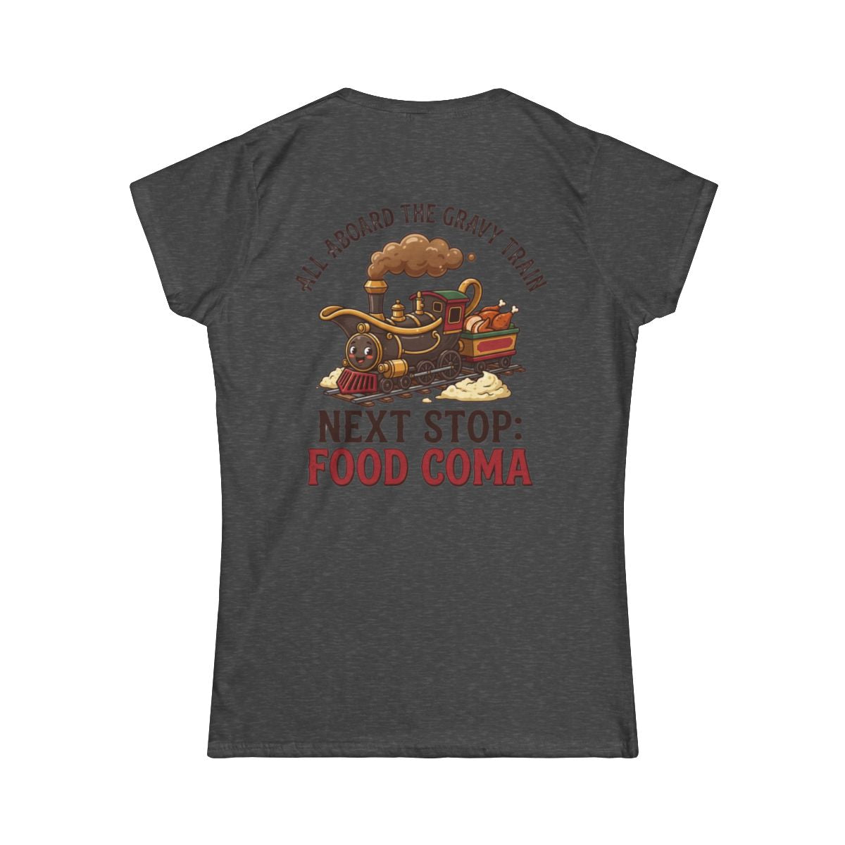 Color: Dark Heather | Next Stop Food Coma Women's Tee