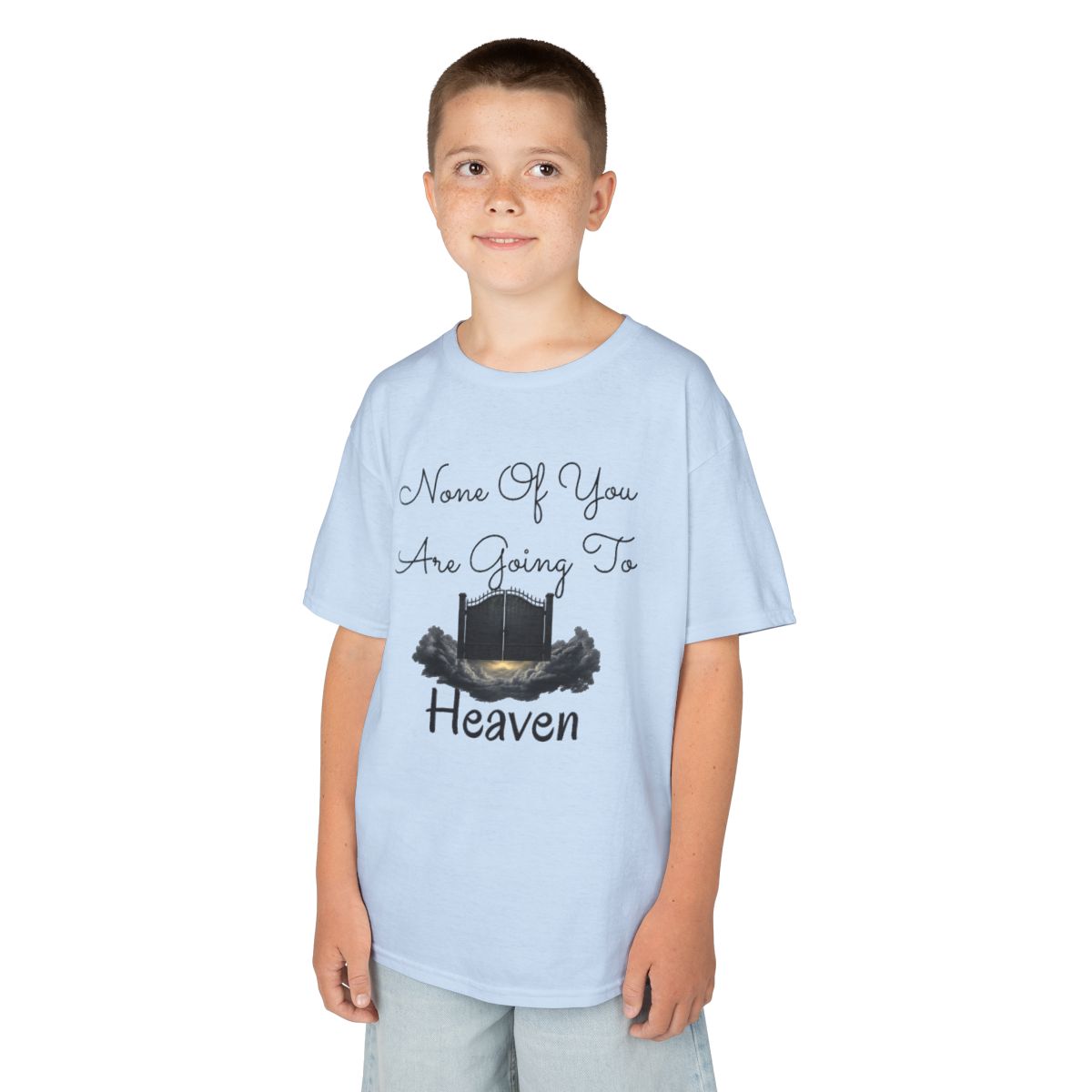 Color: Light Blue | None of You Are Going to Heaven Kids Tee
