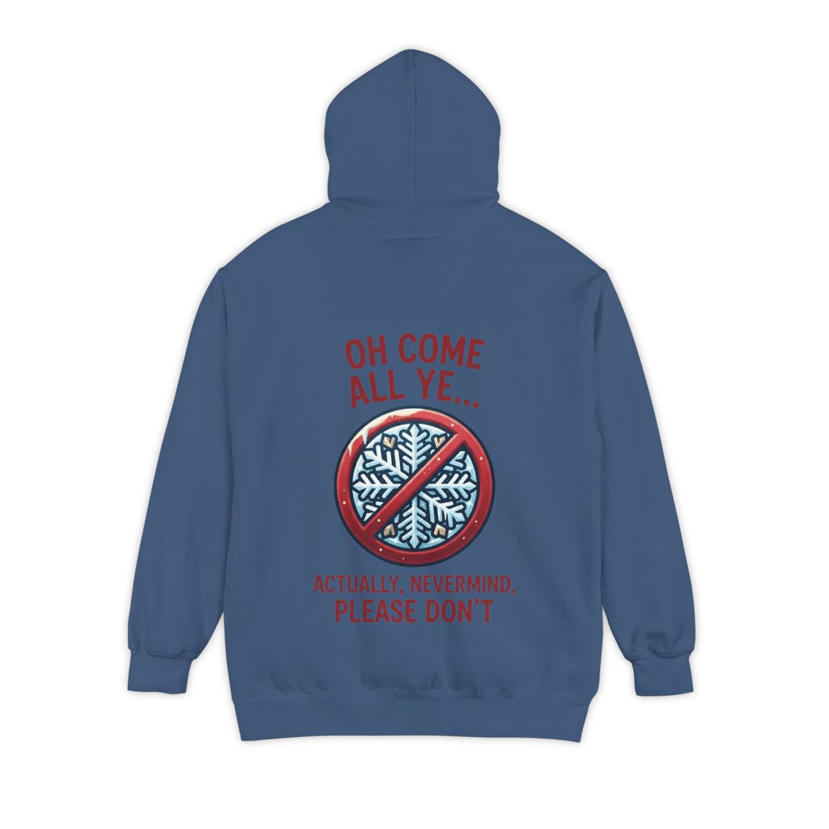 Color: True Navy | Oh Come All Ye Garment-Dyed Hoodie