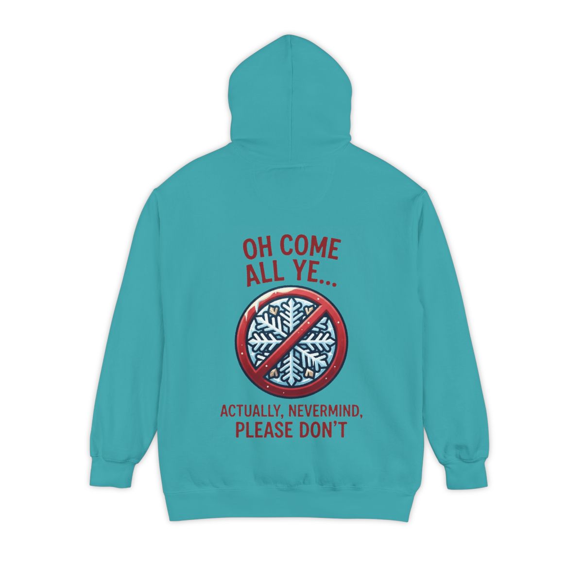 Color: Seafoam | Oh Come All Ye Garment-Dyed Hoodie