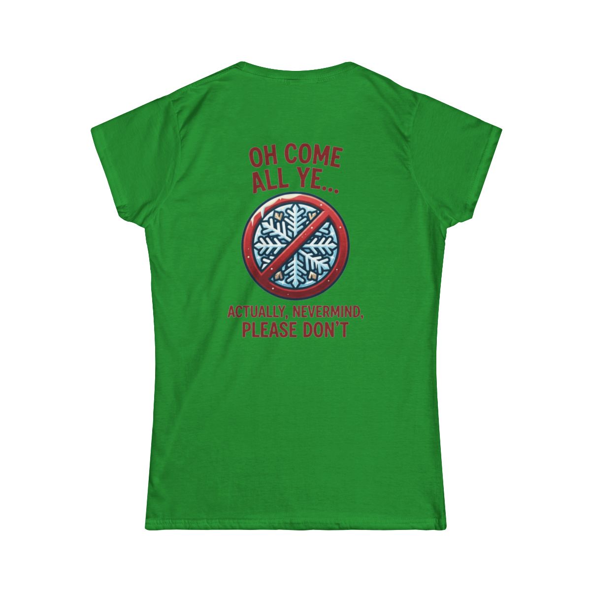 Color: Irish Green | Oh Come All Ye Women's Tee