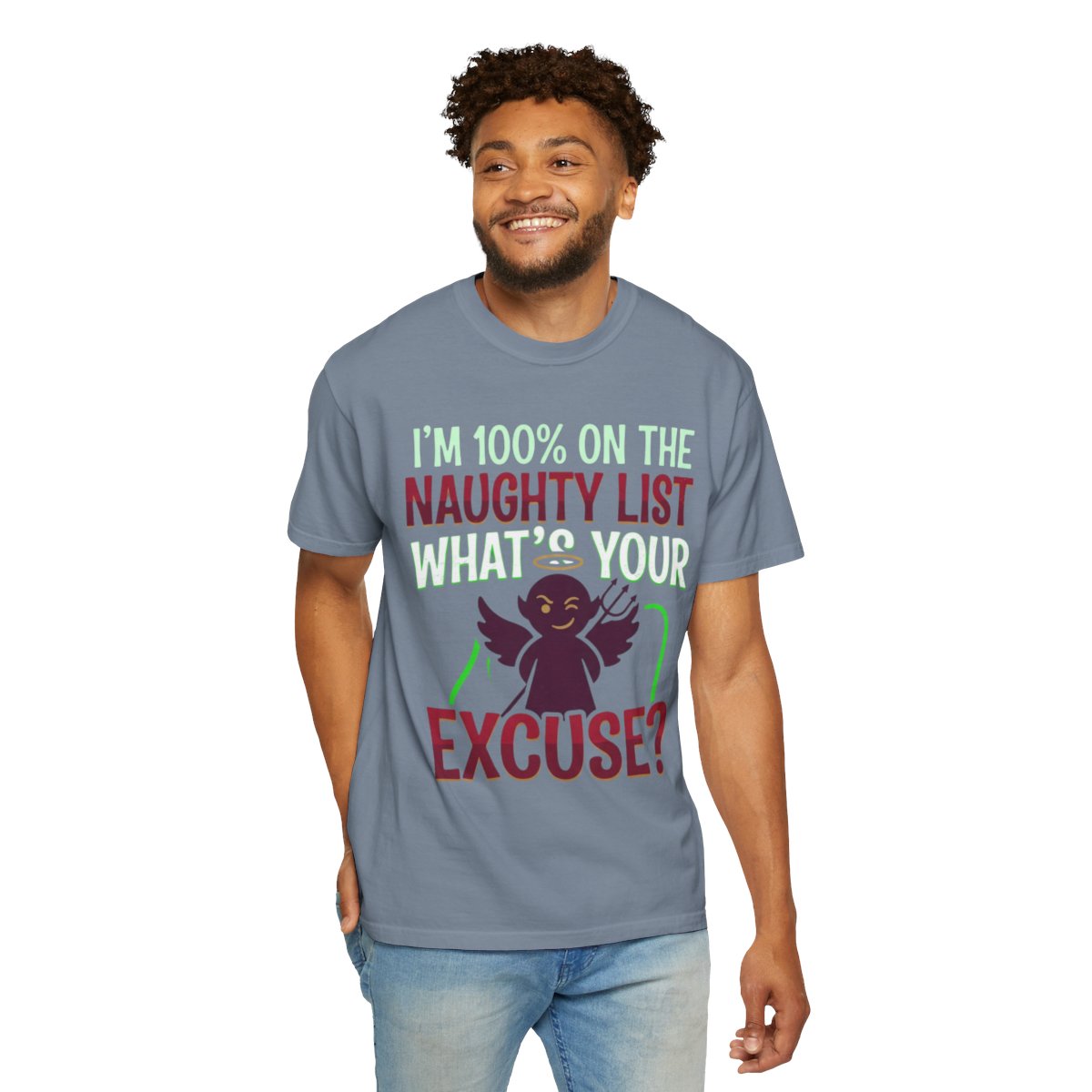 Color: Blue Jean | On The Naughty List Unisex Garment-Dyed Tee