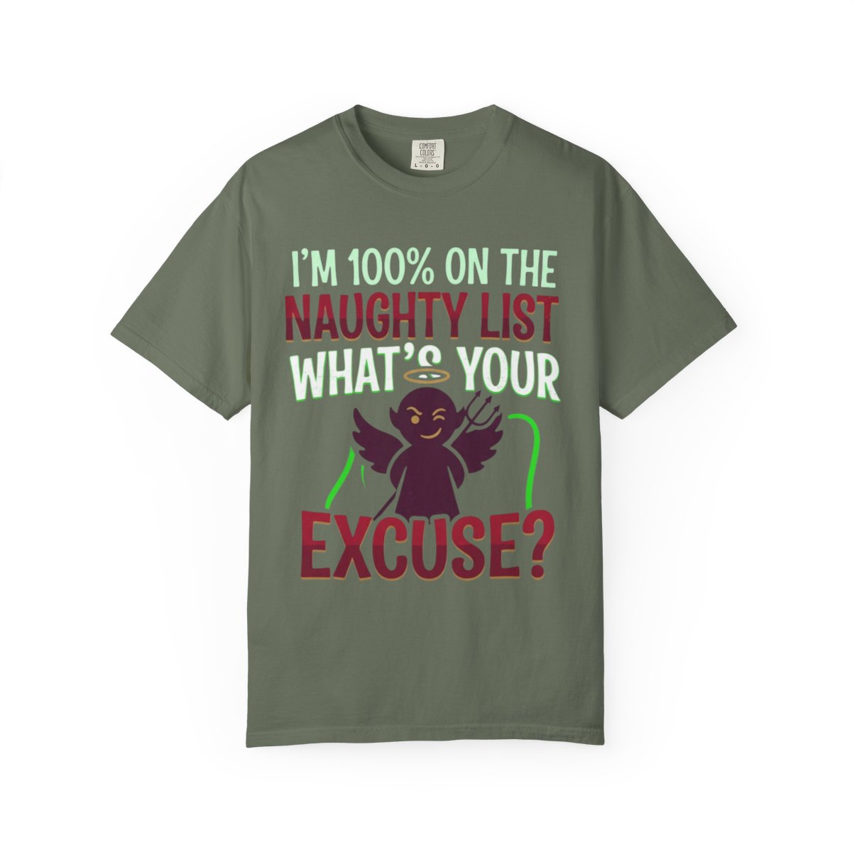 Color: Moss | On The Naughty List Unisex Garment-Dyed Tee