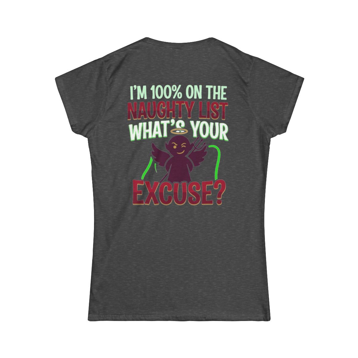 Color: Dark Heather | On The Naughty List Women's Tee