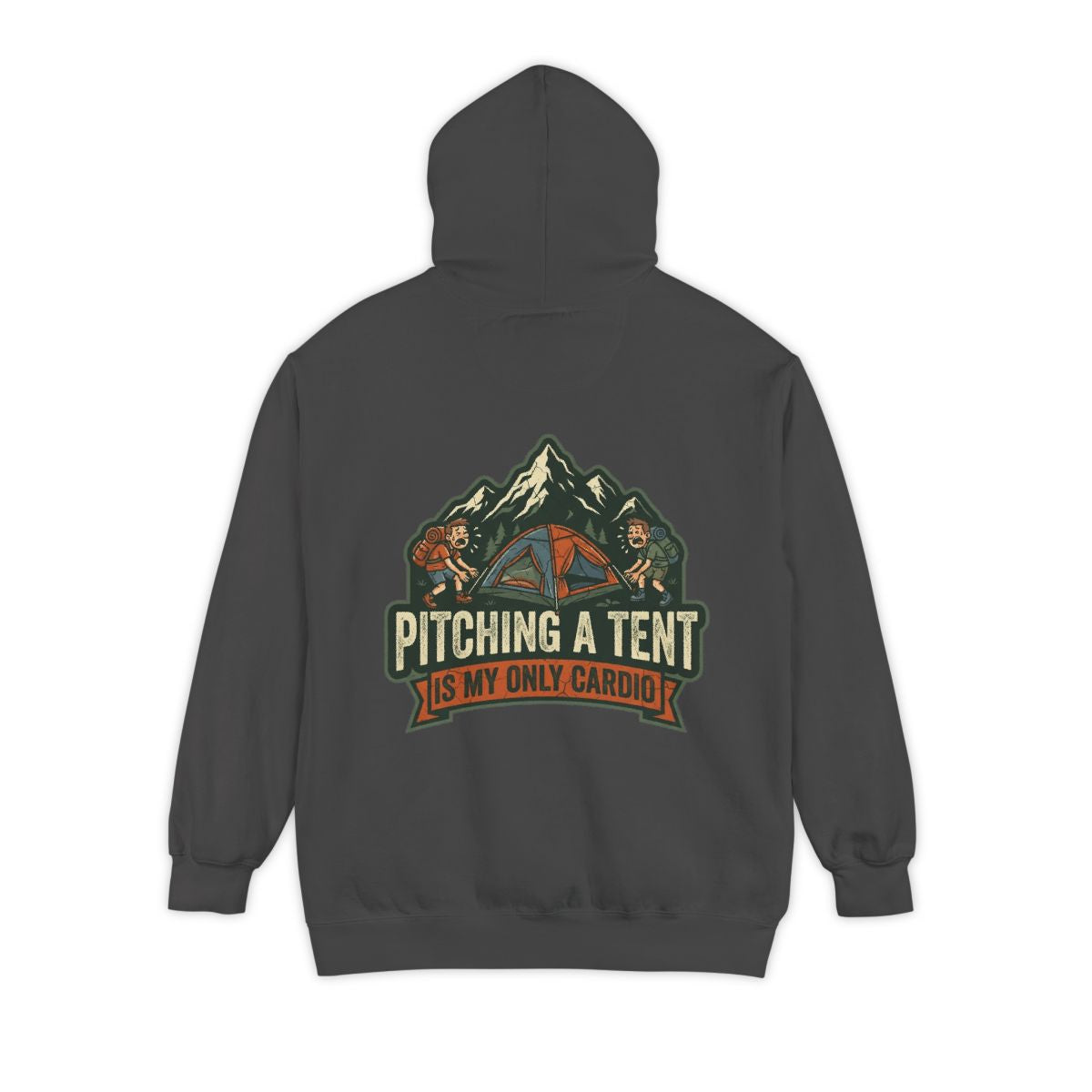 Color: Pepper | Pitching A Tent Is My Only Cardio Garment-Dyed Hoodie