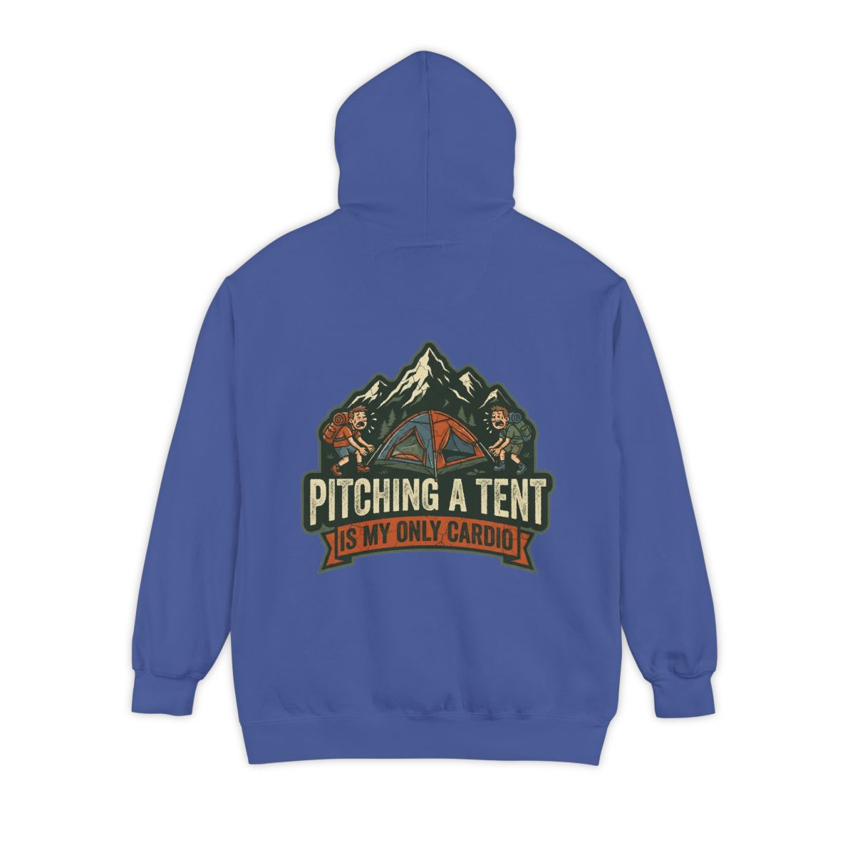 Color: Flo Blue | Pitching A Tent Is My Only Cardio Garment-Dyed Hoodie