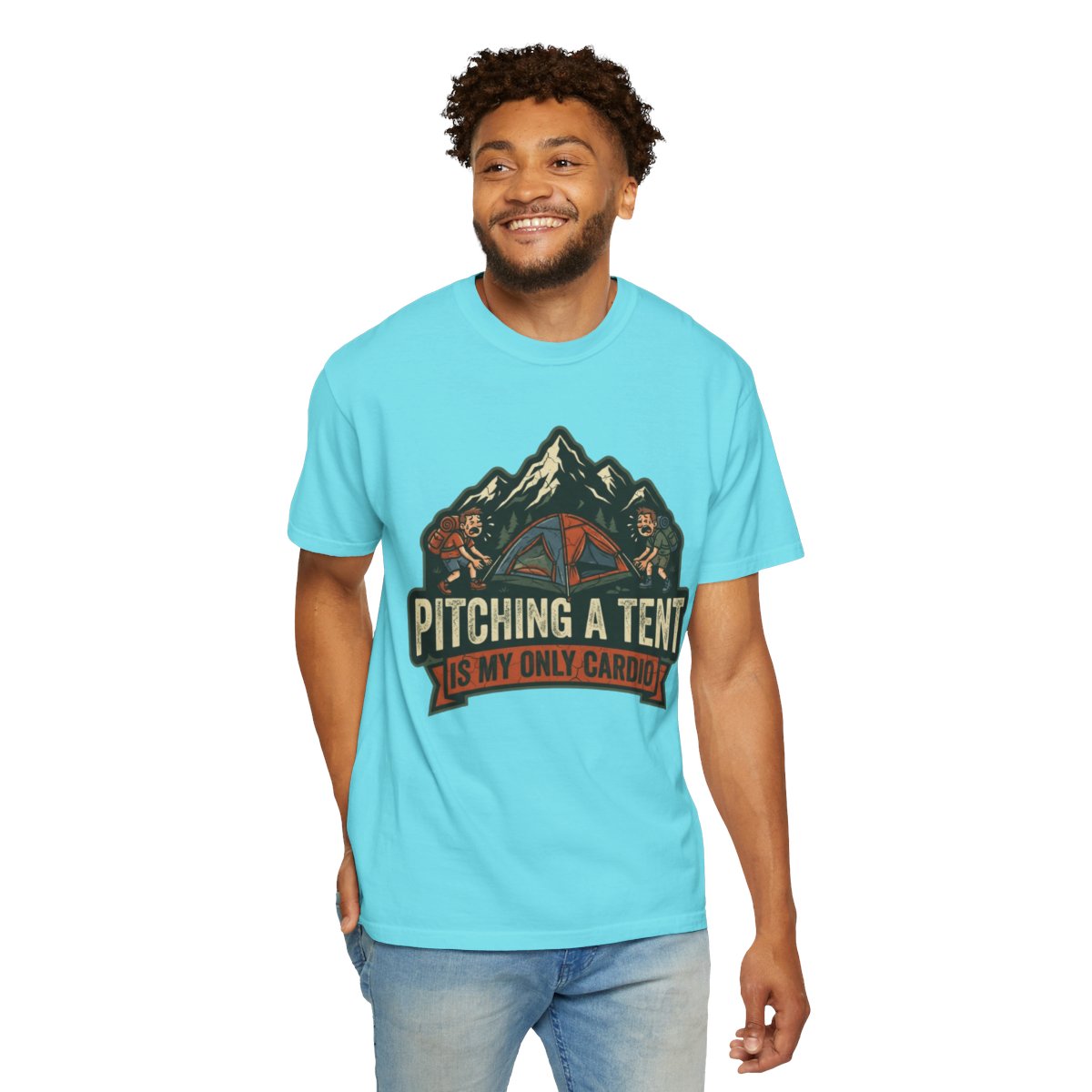 Color: Lagoon Blue | Pitching A Tent Is My Only Cardio Unisex Garment-Dyed Tee