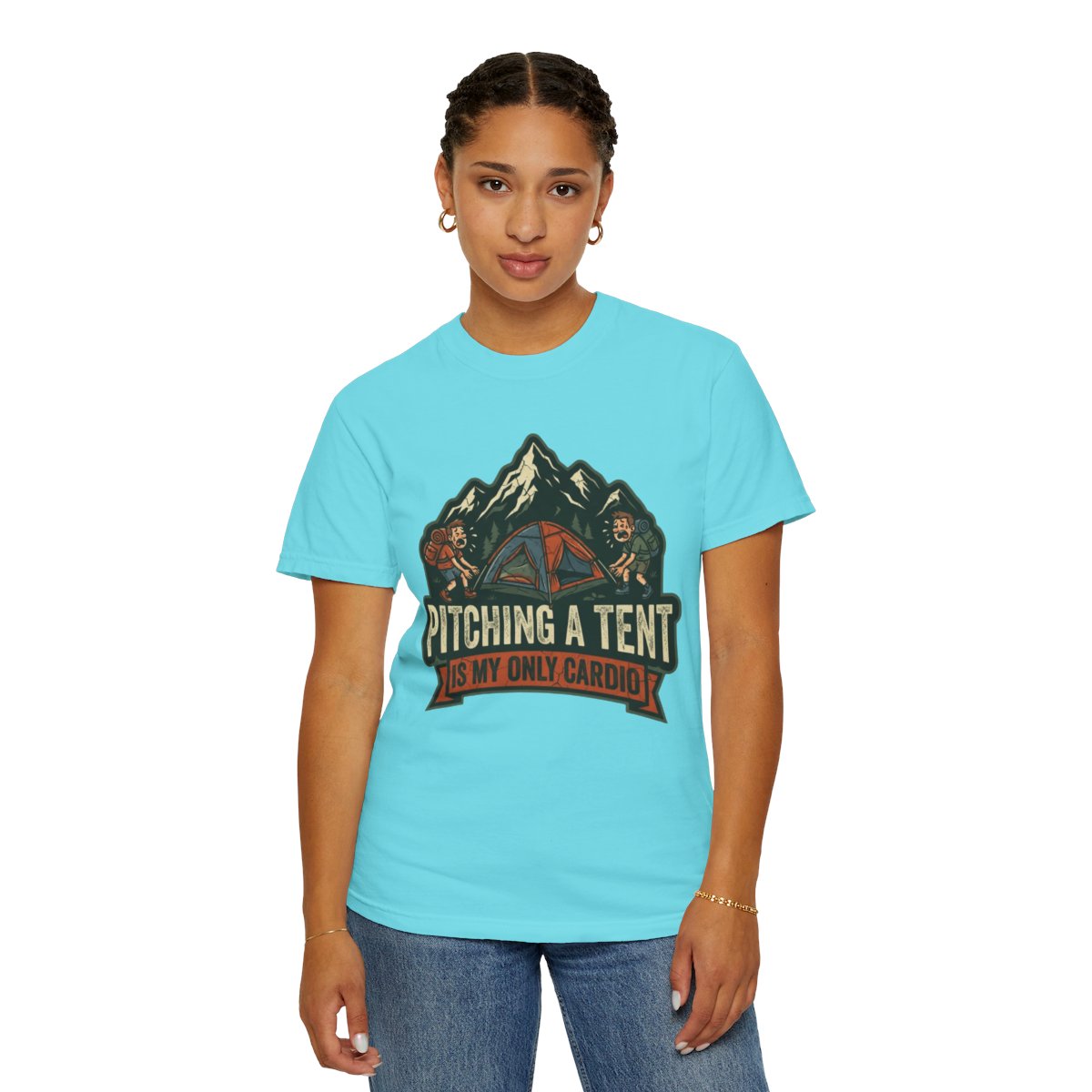 Color: Lagoon Blue | Pitching A Tent Is My Only Cardio Unisex Garment-Dyed Tee