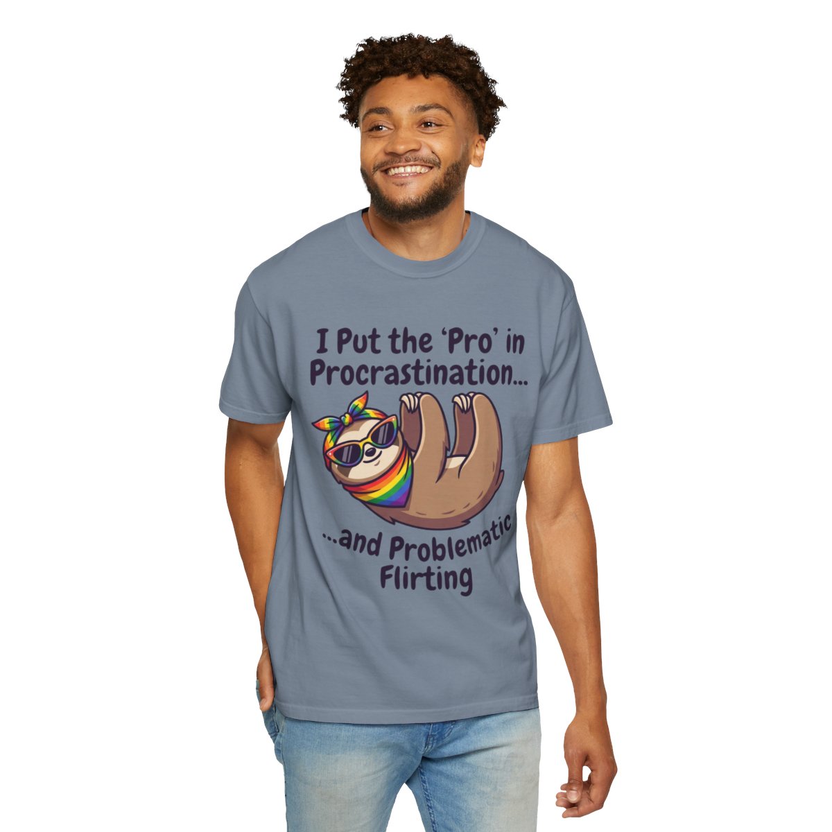 Color: Blue Jean | Pro in Problematic Flirting Unisex Garment-Dyed Tee