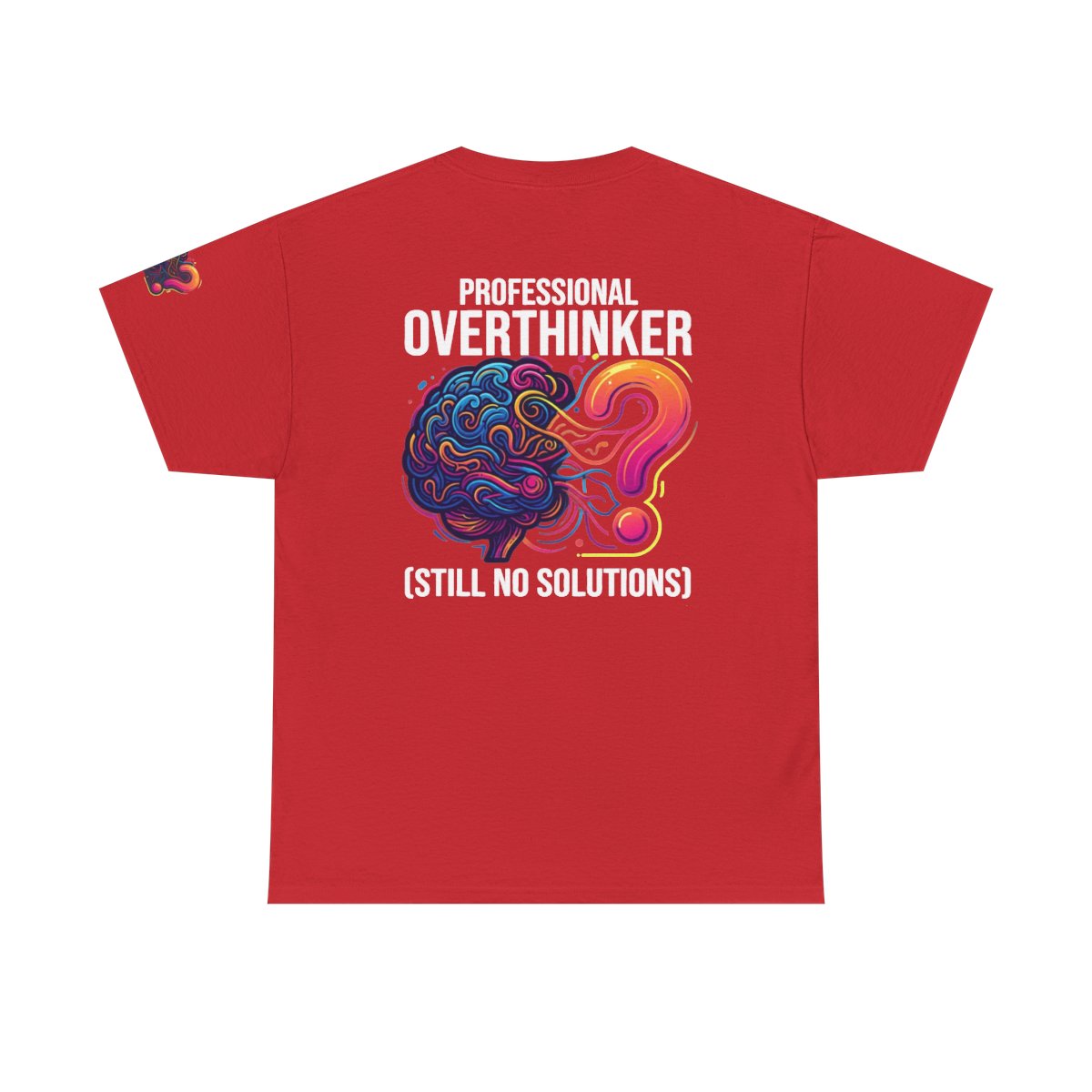 Color: Red | Professional Overthinker Premium Graphic Tee