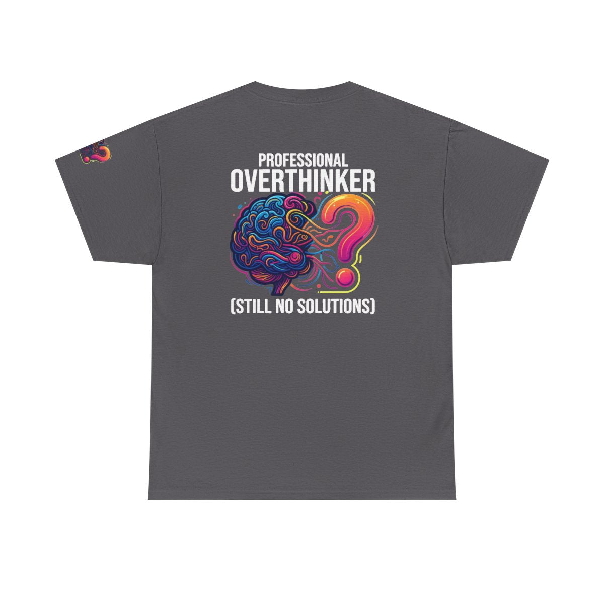 Color: Charcoal | Professional Overthinker Premium Graphic Tee