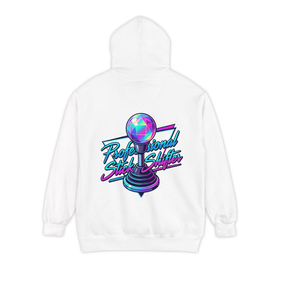 Color: White | Professional Stick Shifter Garment-Dyed Hoodie