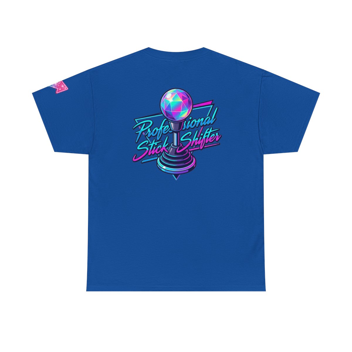 Color: Royal | Professional Stick Shifter Premium Graphic Tee