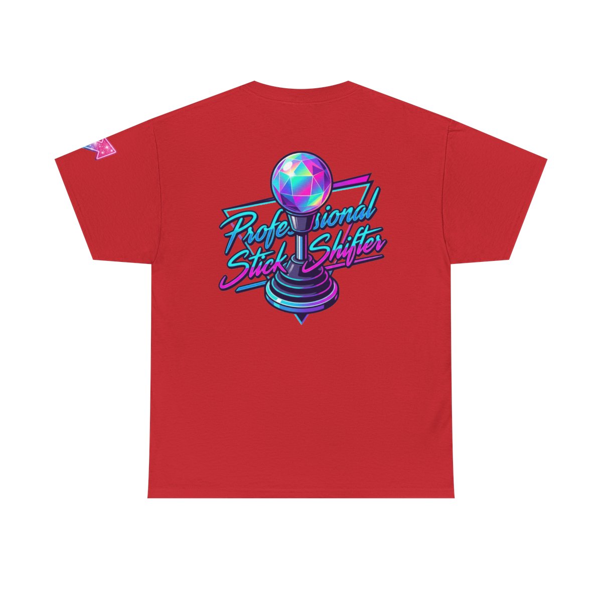 Color: Red | Professional Stick Shifter Premium Graphic Tee