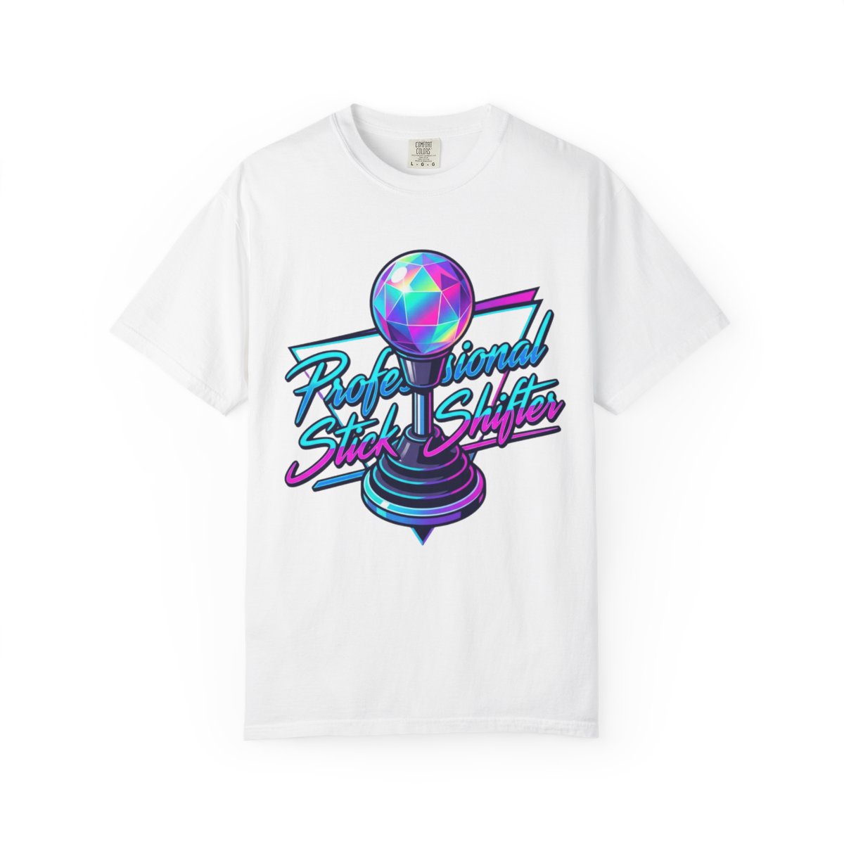 Color: White | Professional Stick Shifter Unisex Garment-Dyed Tee