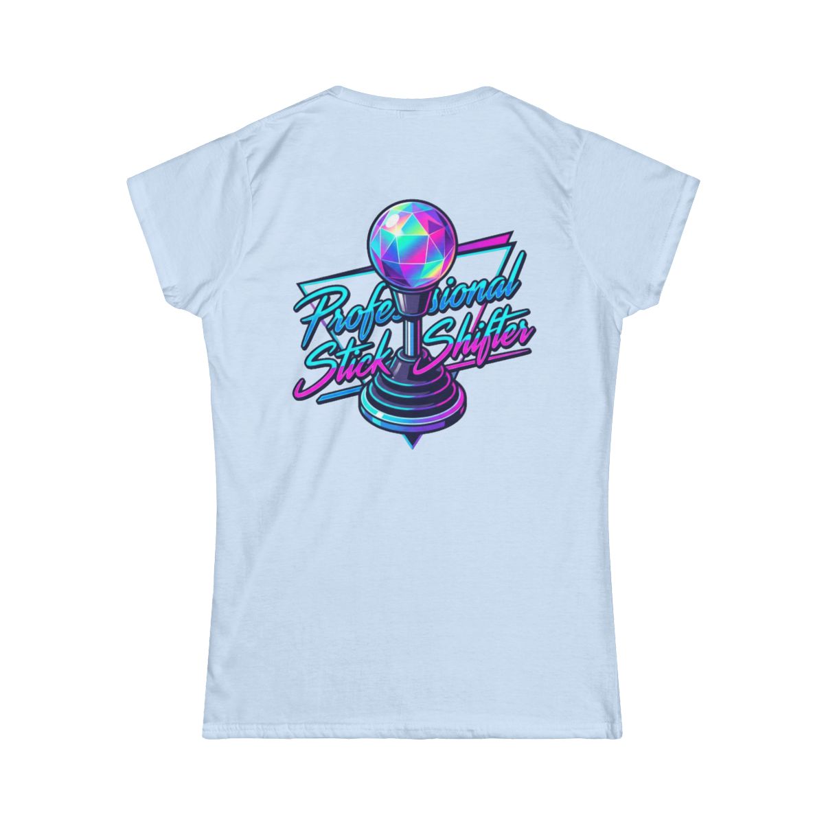 Color: Light Blue | Professional Stick Shifter Women's Tee